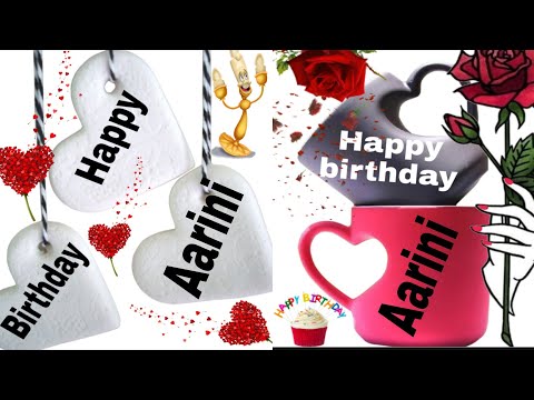 Happy birthday to you Aarini/Happy Birthday Aarini/happy birthday Aarini song