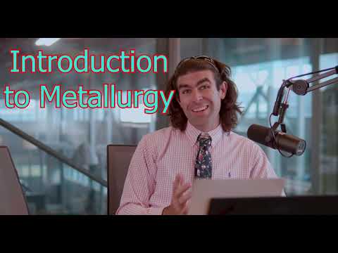 Metallurgy Introduction