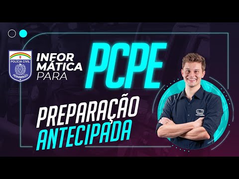 Preparação Antecipada PCPE - Informática - Prof. Rani Passos