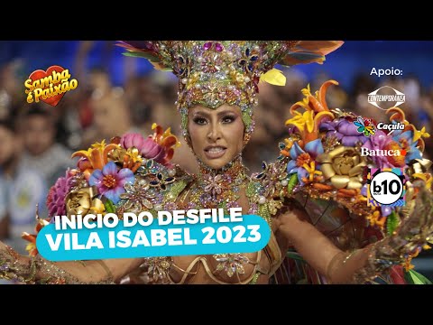 Carnaval 2023 AO VIVO | Unidos de Vila Isabel Início de Desfile