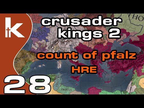 Crusader Kings 2 Count of Pfalz - Ep 28 | Let's Play Ck2 in the Holy Roman Empire