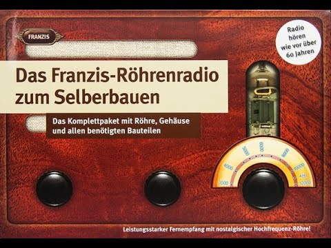 Franzis Röhrenradio für Kurzwelle - Zusammenbau und erster Test