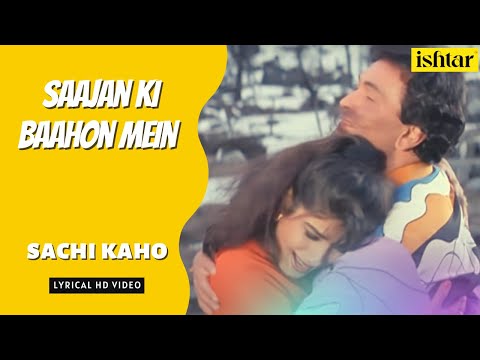 Sachi Kaho (Lyrical) — watch video