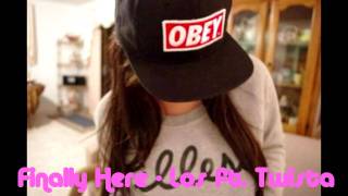 Finally Here - Los Ft. Twista