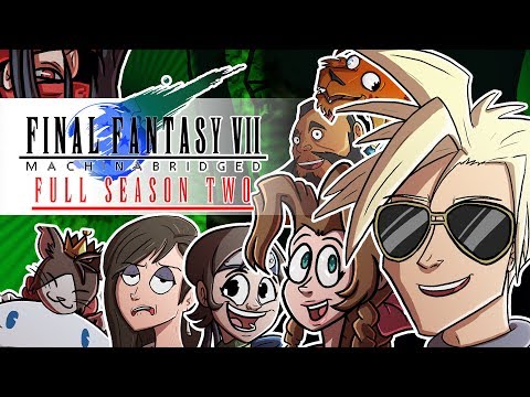Final Fantasy 7: Machinabridged (FF7MA) – COMPLETE Season 2 - TeamFourStar (TFS)
