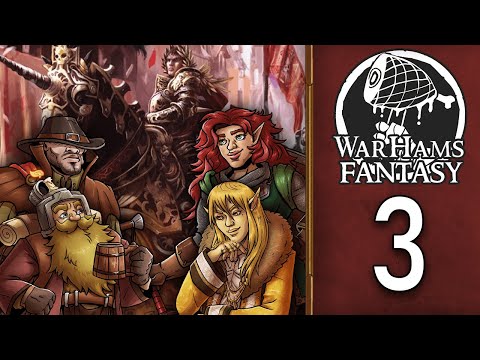 WarHams Fantasy - Episode 3 - Welcome to Altdorf