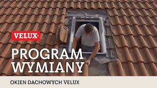 Program Wymiany Okien Dachowych VELUX