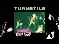 Turnstile - 7/Keep It Moving