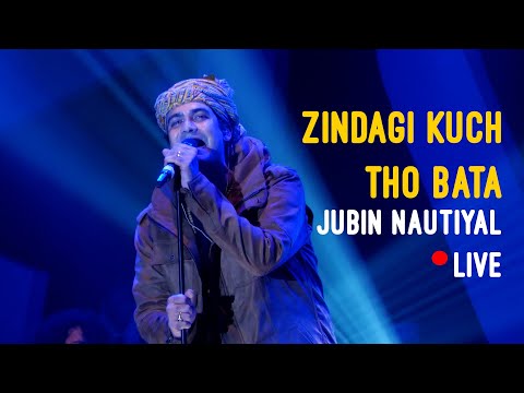 Zindagi kuch toh bata | Jubin Nautiyal live