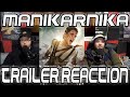 Bollywood Trailer Reaction: Manikarnika