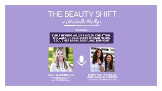 Emma Heming-Willis & Helen Christoni: A Wake-Up Call on Brain, Body & Burnout.