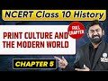 Print Culture and The Modern World FULL CHAPTER | Class 10 History Chapter 5 | UPSC Preparation