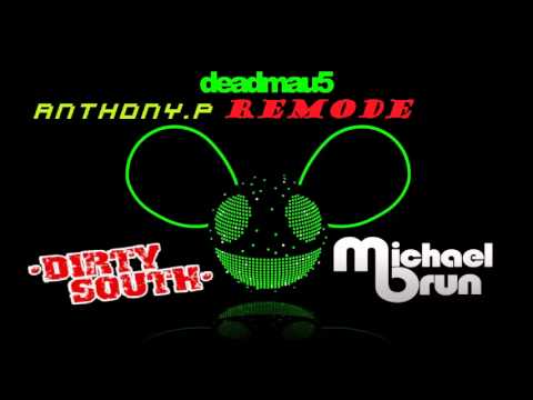 Deadmau5 vs  Dirty South & Michael Brun   Raise Your Weapon Rift AnthonY P  Remode 2012