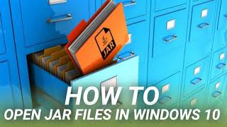How to Open JAR Files in Windows 10