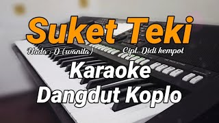 Download lagu SUKET TEKI ( Didi kempot ) Karaoke dangdut koplo nada cewek mp3 Download lagu SUKET TEKI ( Didi kempot ) Karaoke dangdut koplo nada cewek mp3