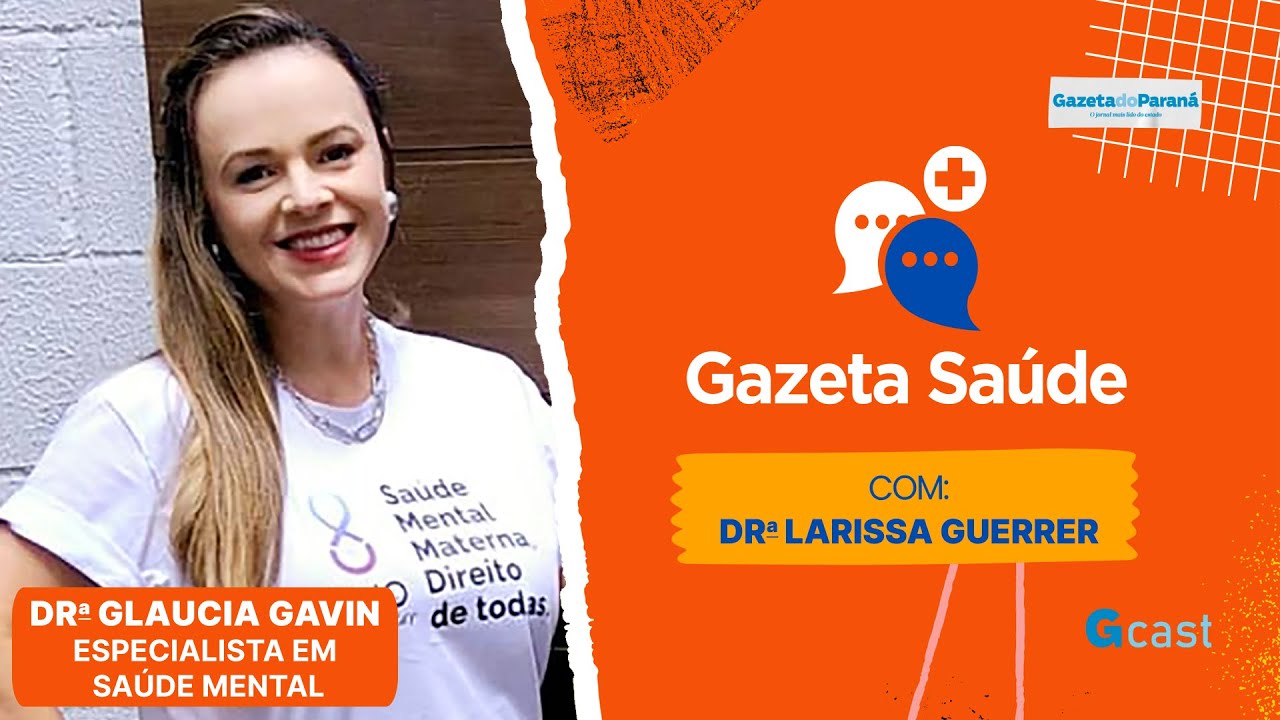 GAZETA SAÚDE – ESPECIAL MAIO FURTA-COR: SAÚDE MENTAL MATERNA