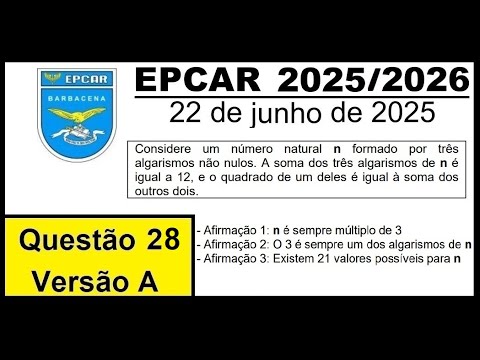 EPCAr 2025/2026 - Question 28 - Version A - Natural Number n has 3 non-zero digits whose sum is 12