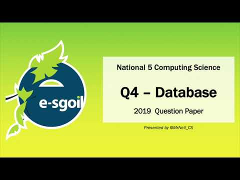 eSgoil: N5CS: 2019 Exam - Q4 - Databases