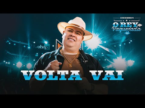 VOLTA VAI - O Rey na Vaquejada - Ao Vivo em Gurinhém - Rey Vaqueiro ​