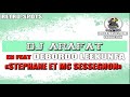 DJ ARAFAT FEAT DEBORDO LEEKUNFA - STEPHANE ET MC SESSEGNON