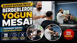 Kurban Bayramı Öncesi Berberlerde Yoğun Mesai