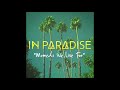 IN PARADISE - Moments We Live For (Official Audio)