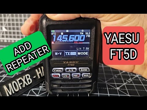YAESU FT5D - ADD REPEATER AND STORE TO MEMORY 2024
