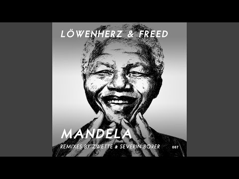 Mandela (Severin Borer Remix)