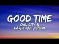 Owl City Carly Rae Jepsen Good Time Lyrics