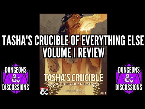 TASHA'S CRUCIBLE OF EVERYTHING ELSE VOLUME 1 REVIEW | DM'S GUILD REVIEWS