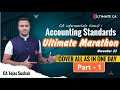 Accounting Standards | Ultimate Marathon | Part 1 | CA Inter Nov 23 | CA Tejas Suchak
