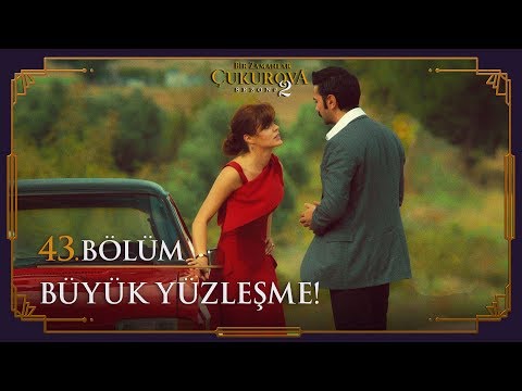 Büyük yüzleşme! - Bir Zamanlar Çukurova 43. Bölüm