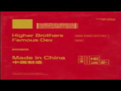 Higher Brothers Ft. Famous Dex – Made In China|Official|Mp3