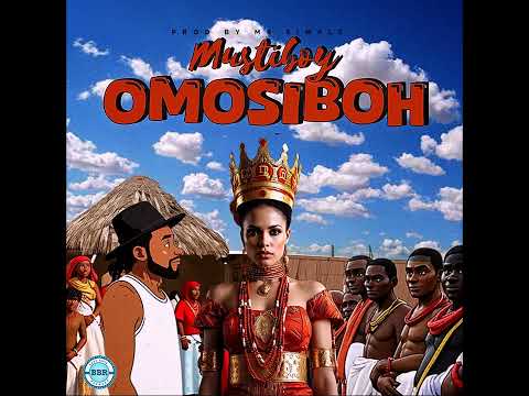 Mustiboy - Omosiboh