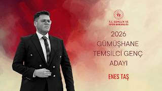 2026 T.C. Gençlik Ve Spor Bakanlığı Temsilci Genç Adayı ENES TAŞ-GÜMÜŞ