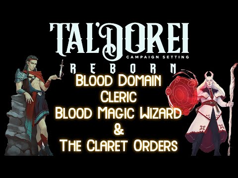Tal'Dorei Reborn Blood Domain Cleric & Blood Magic Wizard | New Subclasses Coverage Episode 2 |