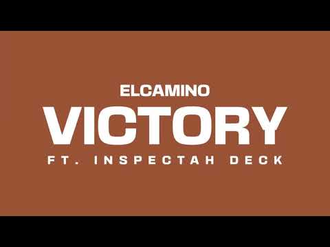 ElCamino - VICTORY Ft. Inspectah Deck #BSF
