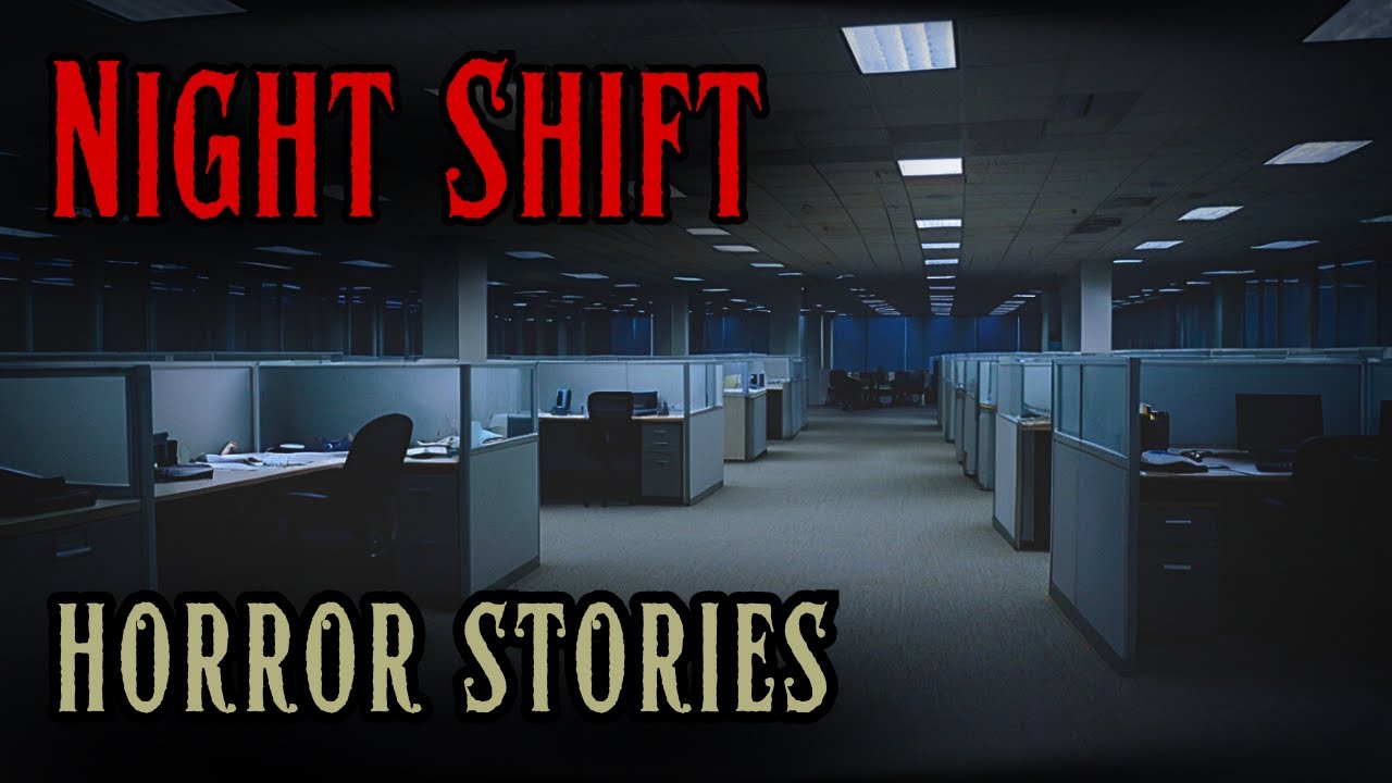 4 Scary Night Shift Horror Stories