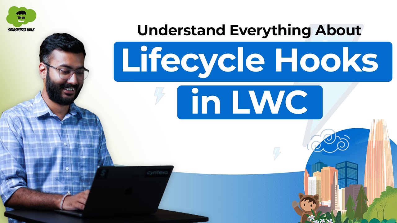 What are Lifecycle Hooks In LWC | LWC Tutorial
