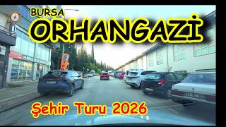 Orhangazi Şehir Turu | Bursa’nın Sessiz ve Güzel İlçesi | Araç Kameras