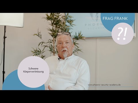 FRAG FRANK #46 - Schwere Körperverletzung kurz und knackig erklärt!       sachkunde34a #schulung