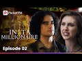 Insta Millionaire Ep 2 How I Went From Being A Campus Outcast To A Billionaire Pocket FM