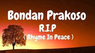 Download lagu Bondan Prakoso & Fade2Black - R.I.P (Rhyme In Peace) (Lirik) mp3 Download lagu Bondan Prakoso & Fade2Black - R.I.P (Rhyme In Peace) (Lirik) mp3