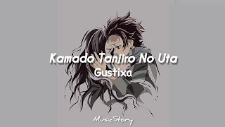 Download lagu Kamado Tanjiro No Uta (Gustixa)-Lyrics mp3 Download lagu Kamado Tanjiro No Uta (Gustixa)-Lyrics mp3