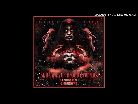 Experimental Chemistry - Bloody Mirror