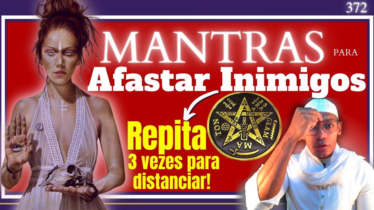 AFASTAR INIMIGOS: 3 palavras cabalísticas - Poder da Palavra /372