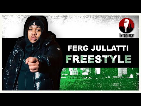 The Ferg Jullatti Freestyle