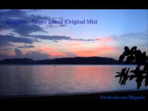 Blugazer - Singer Island (Original Mix)