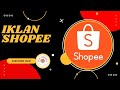 Iklan Shopee Dimanapun Lihatnya Belinya Dishopee Aja 15s 2023