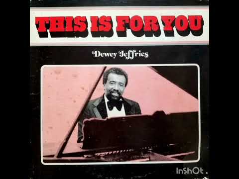 Dewey Jeffries - I Know This Is Love.